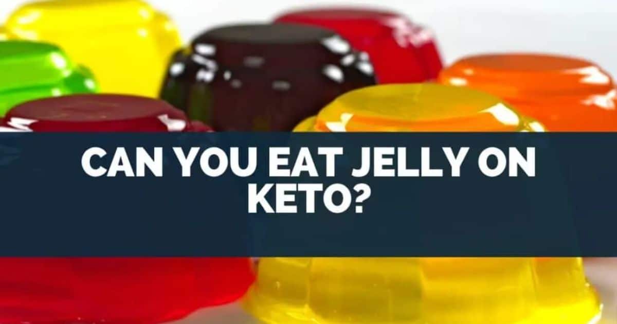 Can You Eat Jello On A Keto Diet